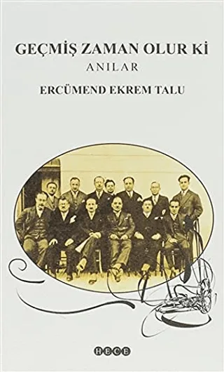 Geçmiş Zaman Olur Ki