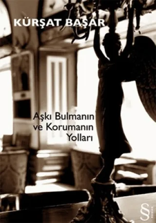 Aşkı Bulmanın ve Korumanın Yolları
