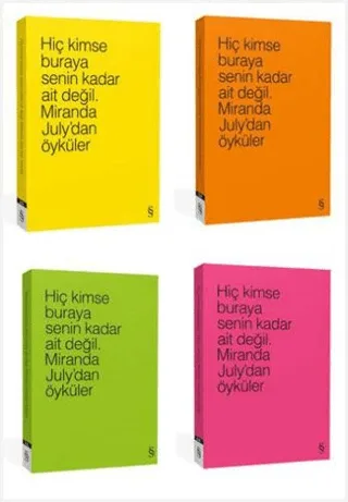 Hiç Kimse Buraya Senin Kadar Ait Değil. (4 Farklı Renk ile)