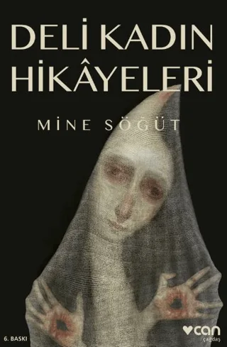 Deli Kadın Hikayeleri