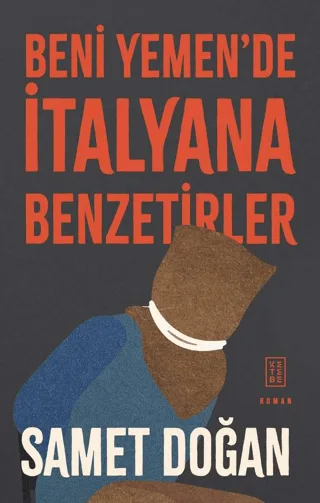 Beni Yemen'de İtalyana Benzetirler